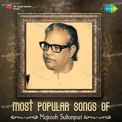 Most Popular Songs of Majrooh Sultanpuri Cover