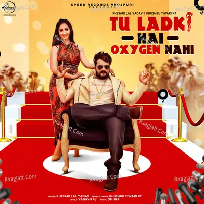 Tu Ladki Hai Oxygen Nahi Cover