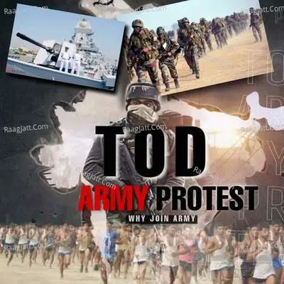 TOD ARMY PROTEST (WHY JOIN ARMY) Cover