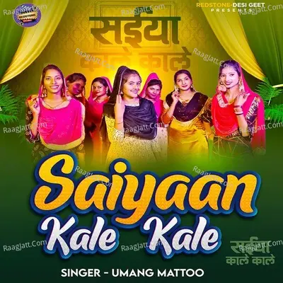 Saiyaan Kale Kale Cover