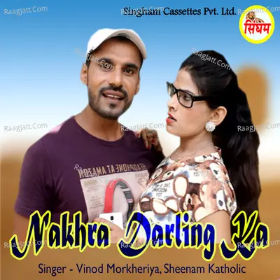 Nakhra Darling Ka - Sheenam Katholic