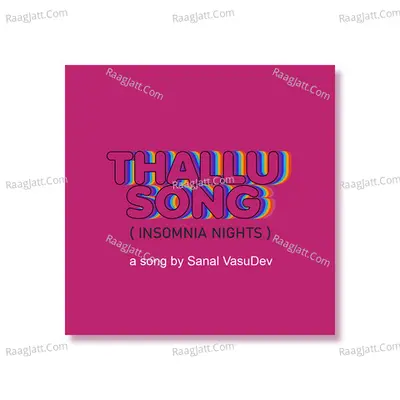 Thallu Song ( Insomnia Nights )