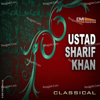 Ustad Sharif Khan - Ustad Sharif Khan