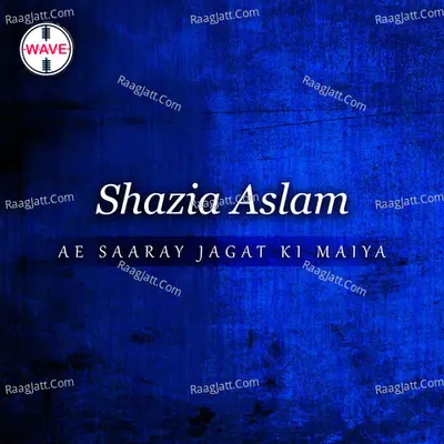 Ae Saaray Jagat Ki Maiya Poster
