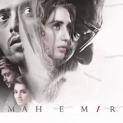 Mah E Mir (Original Motion Picture Soundtrack) - shahi