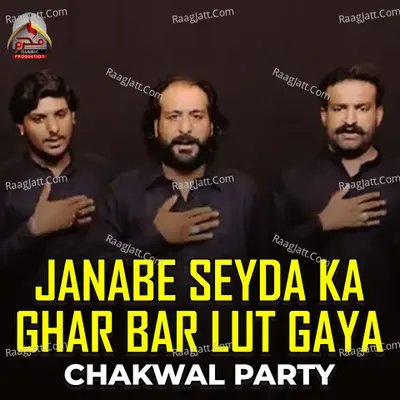Janabe Seyda Ka Ghar Bar Lut Gaya - Chakwal Party
