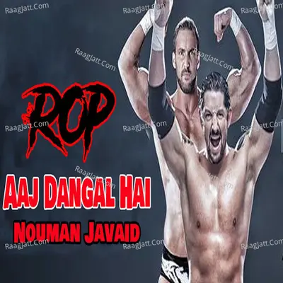 Aaj Dangal Hai (Ring of Pakistan) Cover