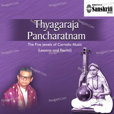 Thyagaraja Pancharatna Kirthanas - Lessons and Recital Poster