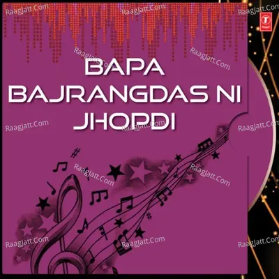 Bapa Bajrangdas Ni Jhopdi Poster