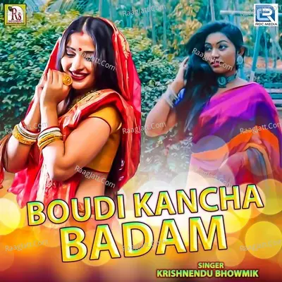 Boudi Kancha Badam