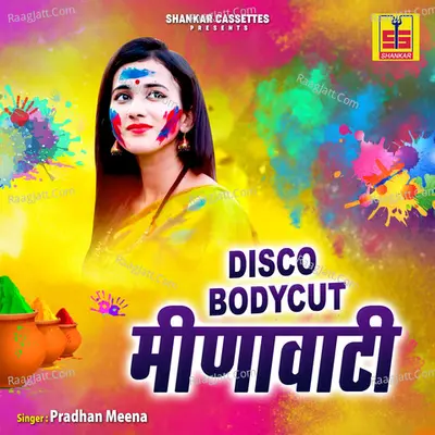Disco Bodycut Meenawati - Pradhan Meena