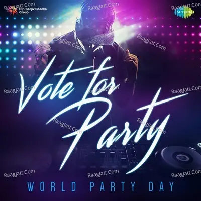 Vote for Party - World Party Day Poster