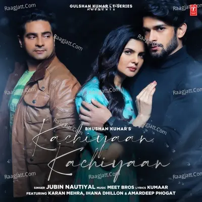Kachiyaan Kachiyaan Cover