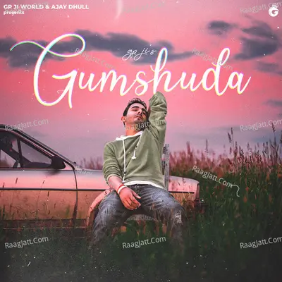 Gumshuda (From "Dil Te Dil Tak")
