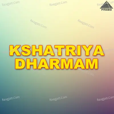 Kshatriya Dharmam Poster