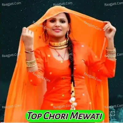 Top Chori Mewati - Aslam Singer Mewati