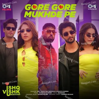Gore Gore Mukhde Pe (From "Ishq Vishk Rebound")