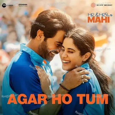 Agar Ho Tum (From "Mr. And Mrs. Mahi") Cover
