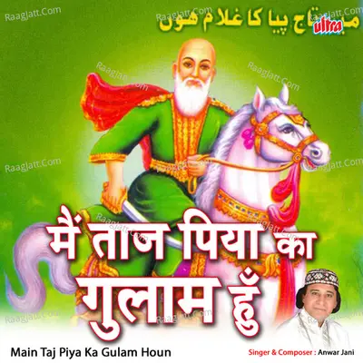 Main Taj Piya Ka Gulam Houn Cover