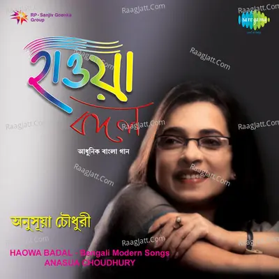 Haowa Badal - Anasua Choudhury