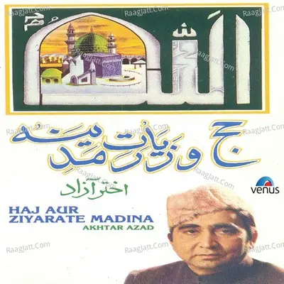 Haj Aur Ziyarate Madina Poster