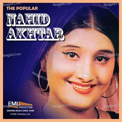 The Popular Nahid Akhtar Poster