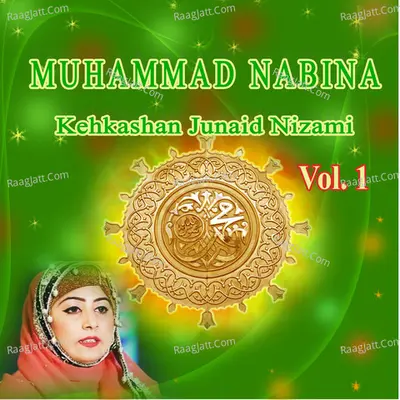 Muhammad Nabina, Vol. 1 - Kehkashan Junaid Nizami