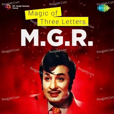 Magic of Three Letters - M. G. R Poster