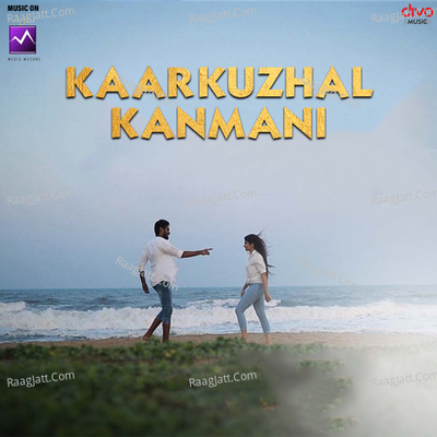 Kaarkuzhal Kanmani Cover
