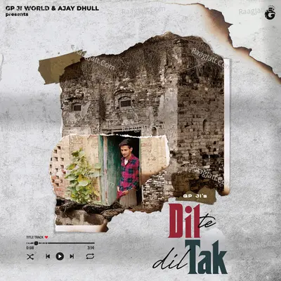 Dil Te Dil Tak (From "Dil Te Dil Tak")