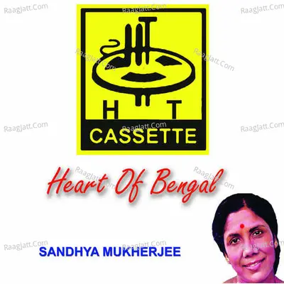 Heart Of Bengal Sandhya Mukherjee - 
