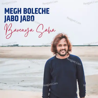 Megh Boleche Jabo Jabo Cover
