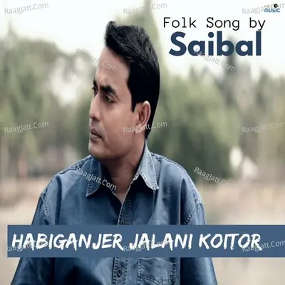 Habiganjer Jalani Koitor Cover