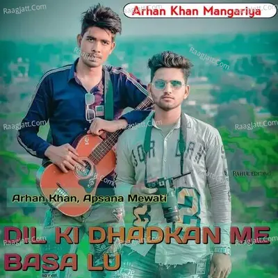 DIL KI DHADKAN ME BASA LU Cover