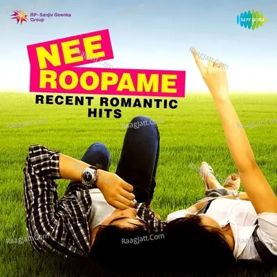 Nee Roopame - Recent Romantic Hits - Malgudi Subha