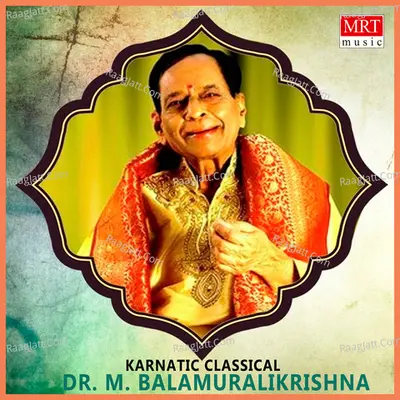 Karnatic Classical - M. Balamuralikrishna