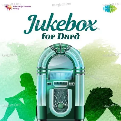 Jukebox For Dard - Various Artists