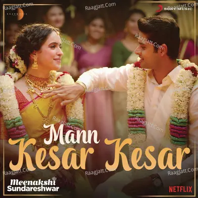 Mann Kesar Kesar (From "Meenakshi Sundareshwar")