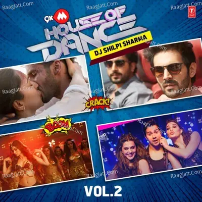 9Xm House Of Dance-Dj Shilpi Sharma-Vol.2
