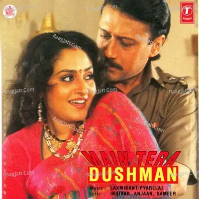 Main Tera Dushman - Laxmikant - Pyarelal