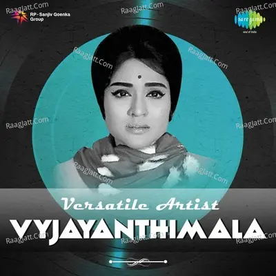 Versatile Artist  Vyjayanthimala - Lata Mangeshkar