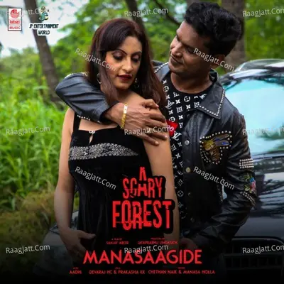 Manasaagide (From "Scary Forest")