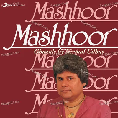 Mashhoor - Nirmal Udhas