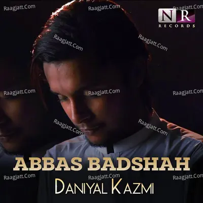 Abbas Badshah - 