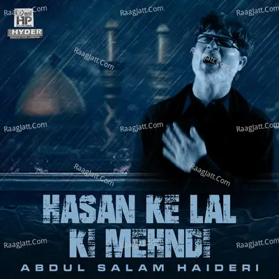 Hasan Ke Lal Ki Mehndi - Abdul Salam Haideri