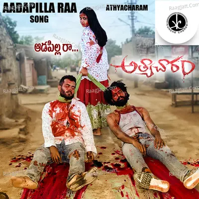 Aadapilla Raa (From "Athyacharam") Cover