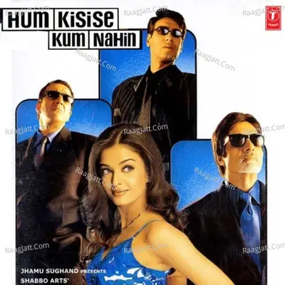 Hum Kisi Se Kum Nahin - Anu Malik