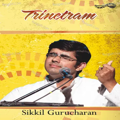 Trinetram - Sikkil Gurucharan