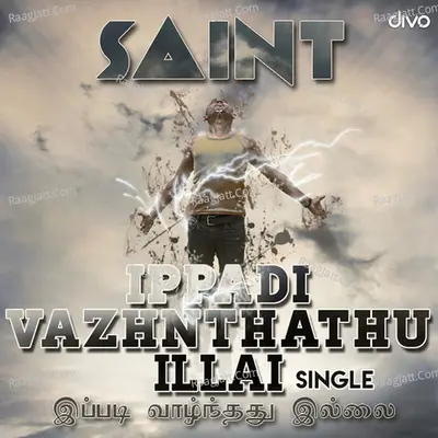 Ippadi Vazhnthathu Illai (Single) Cover