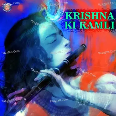 Krishna Ki Kamli - Sanjivani